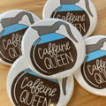 Caffeine Queen Button